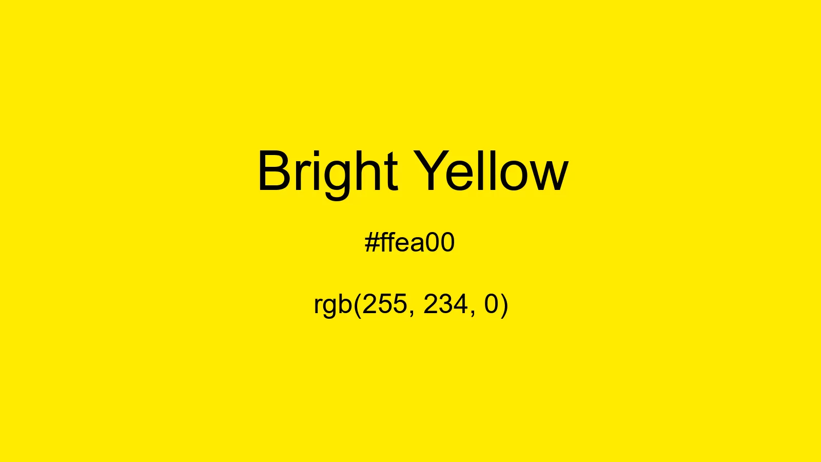 Bright Yellow Color, Hex and RGB values | CSSColors.com