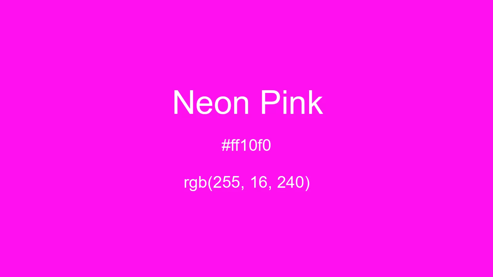 Neon Pink Color, Hex and RGB values | CSSColors.com