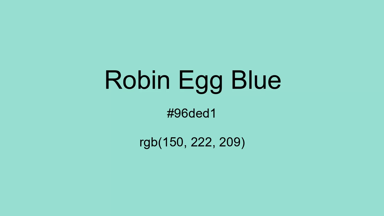 robin-egg-blue-color-hex-and-rgb-values-csscolors