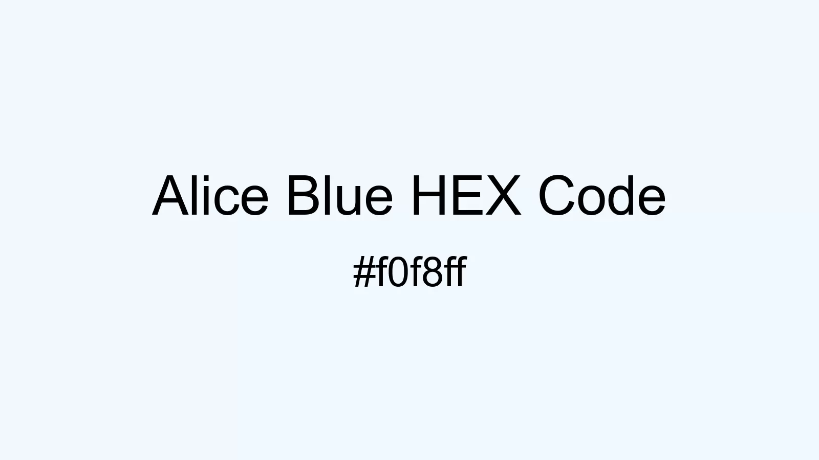 preview image of Alice Blue color and HEX code