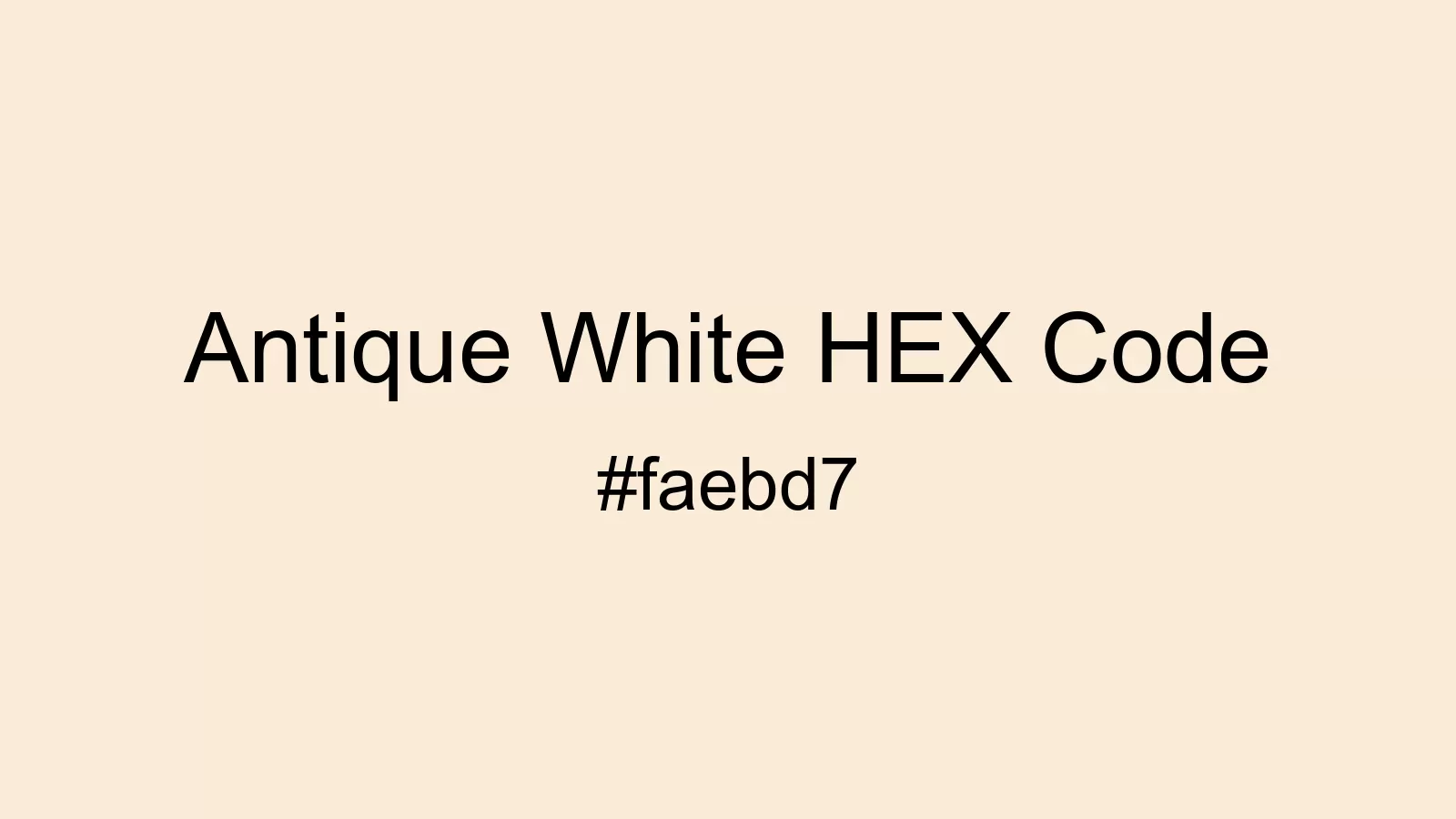 preview image of Antique White color and HEX code