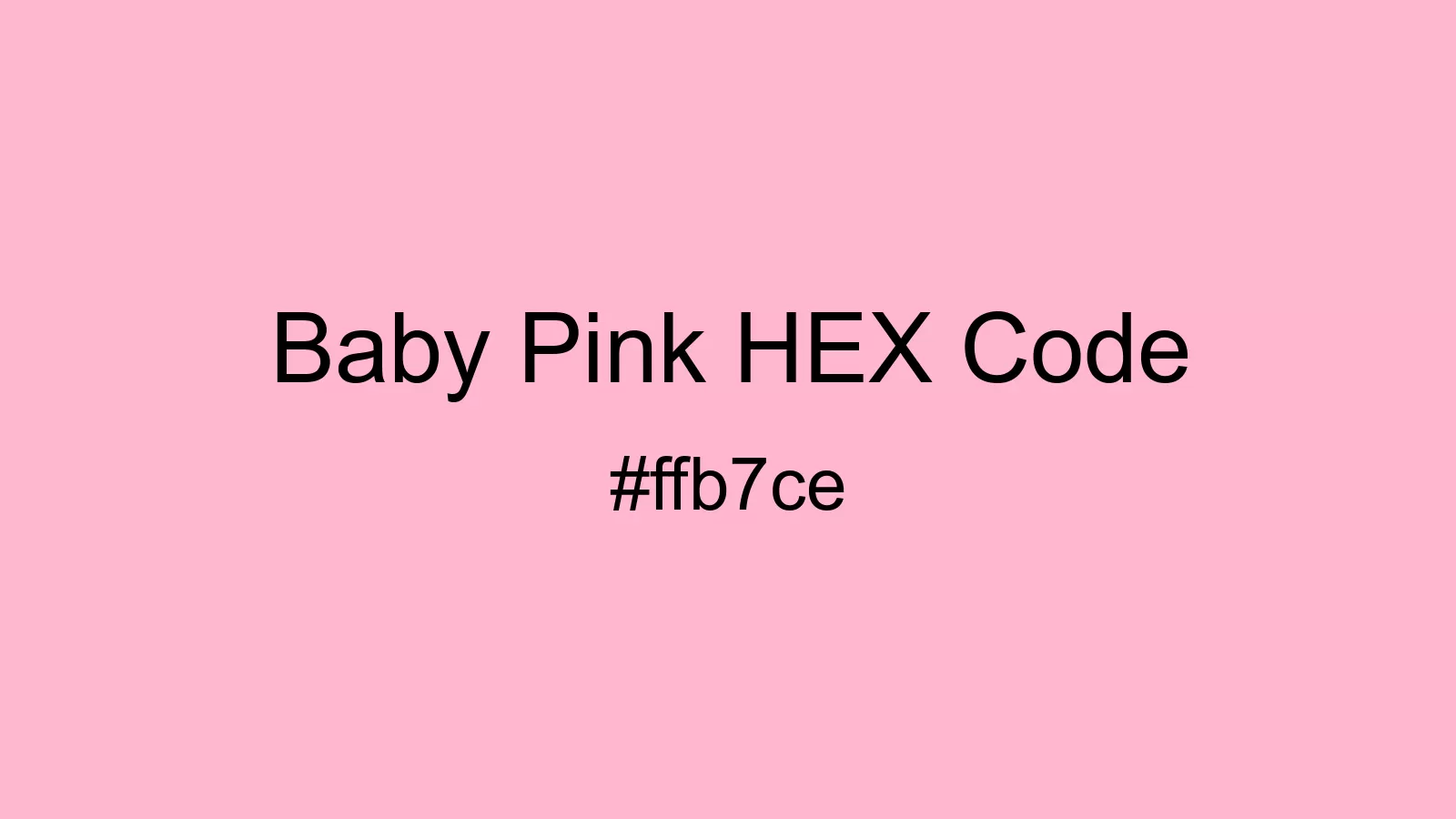 Baby Pink Color, Hex and RGB values | CSSColors.com