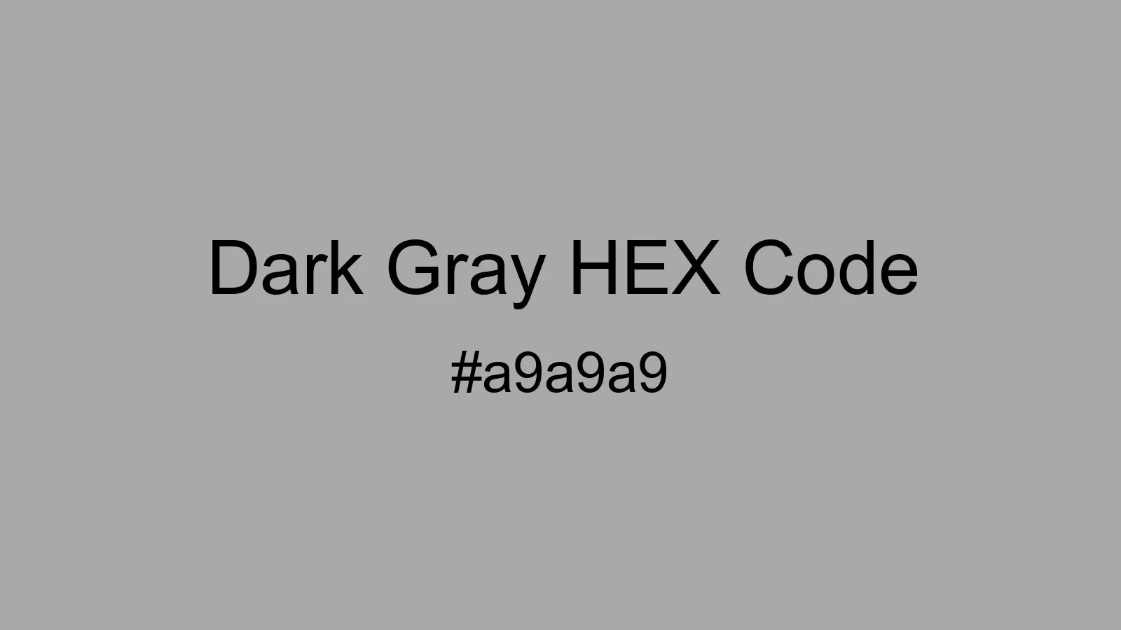 preview image of Dark Gray color and HEX code