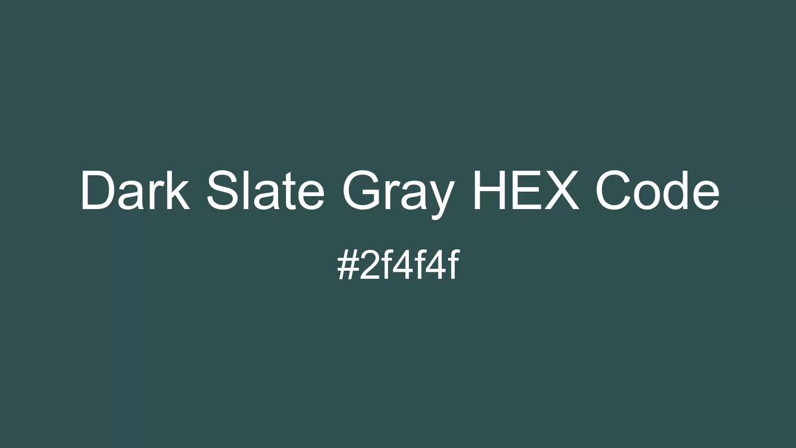 preview image of Dark Slate Gray color and HEX code