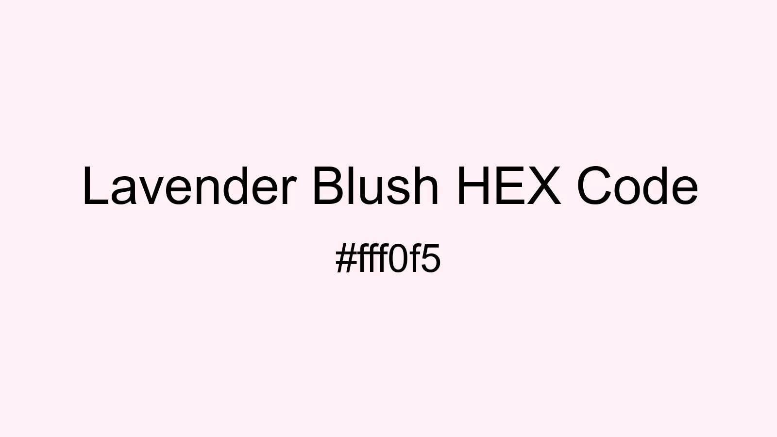 preview image of Lavender Blush color and HEX code