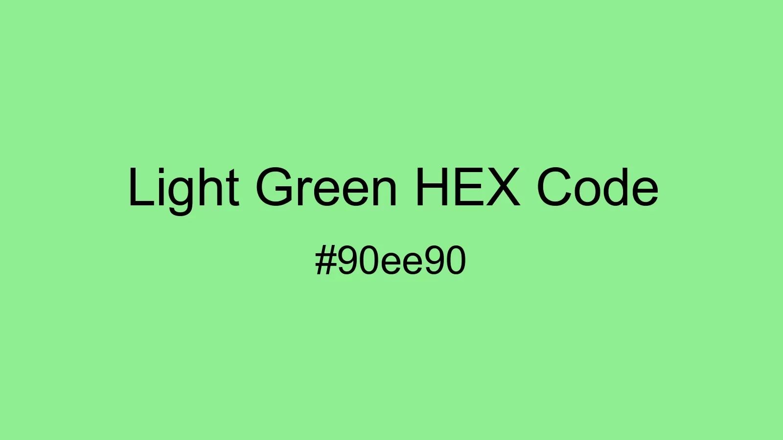 preview image of Light Green color and HEX code