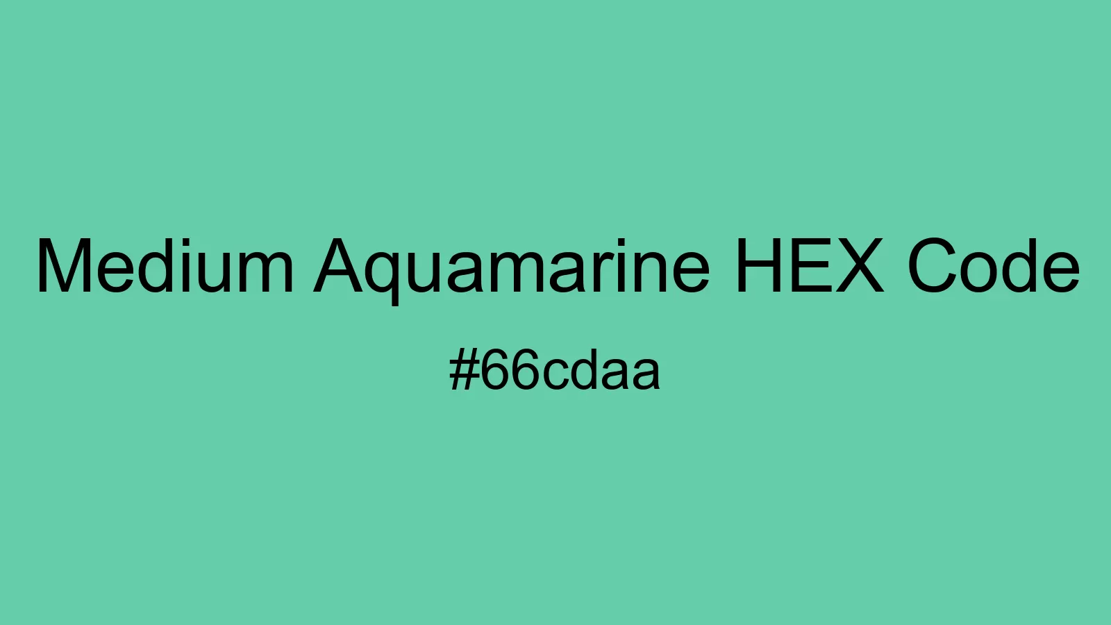preview image of Medium Aquamarine color and HEX code