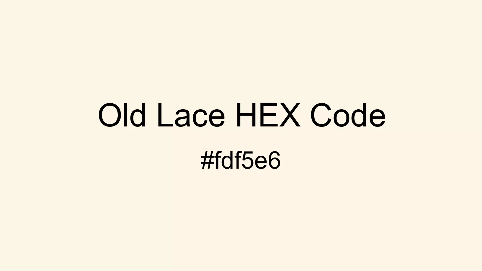 preview image of Old Lace color and HEX code