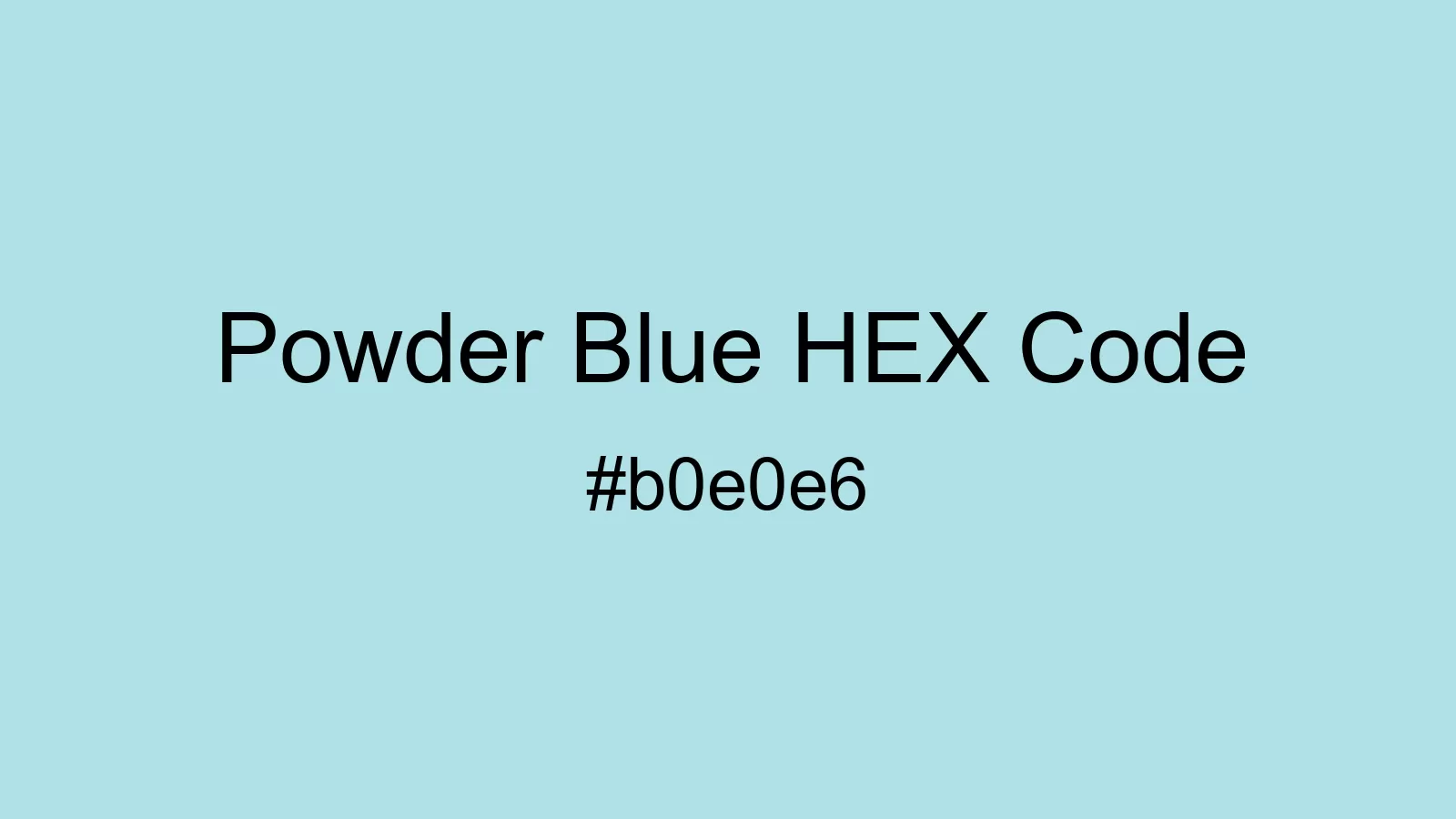 preview image of Powder Blue color and HEX code