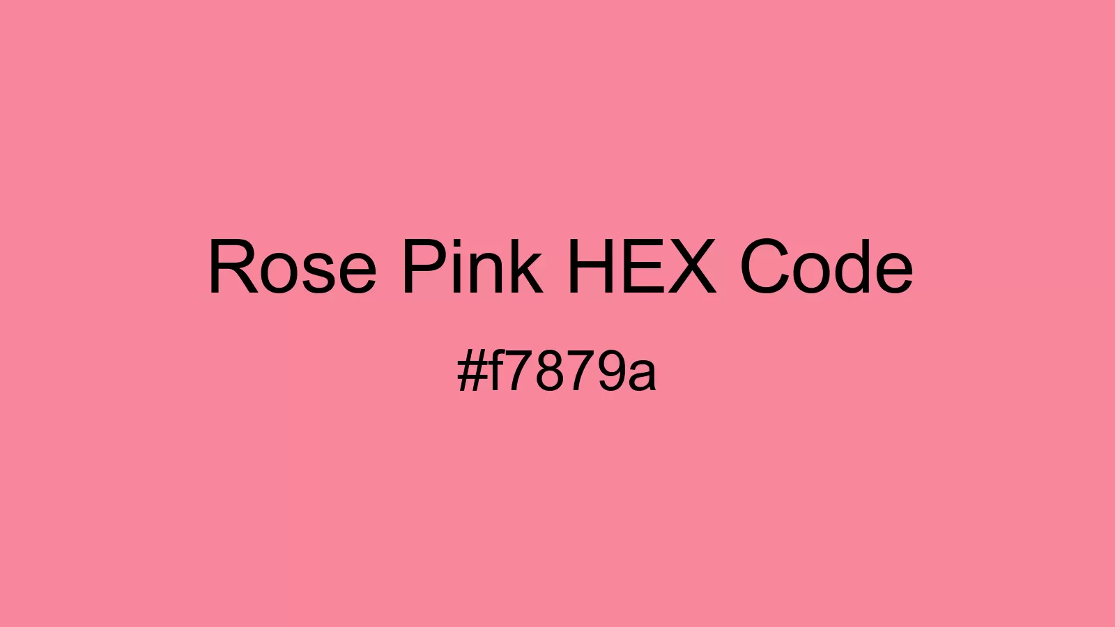 Rose Pink Color Hex And Rgb Values 