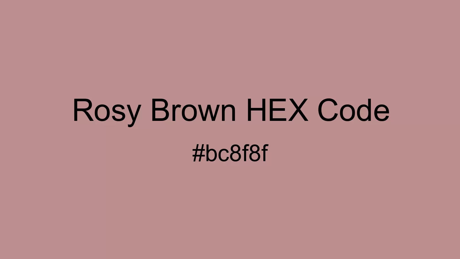 preview image of Rosy Brown color and HEX code