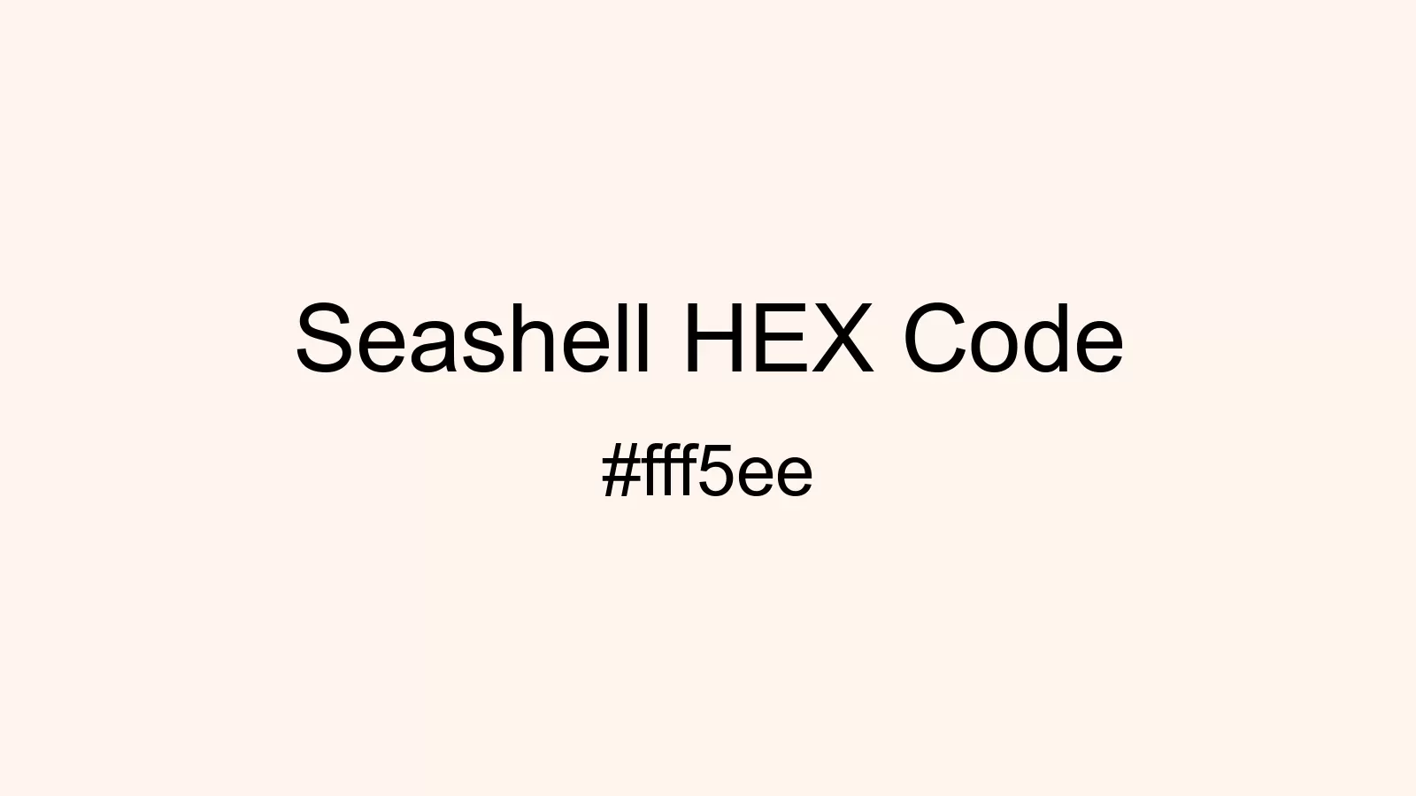 preview image of Seashell color and HEX code