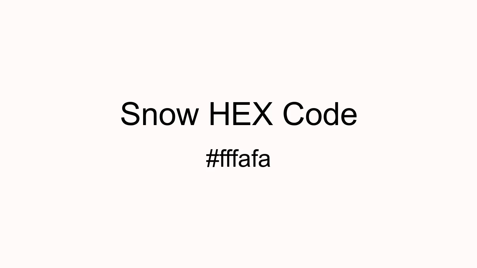 preview image of Snow color and HEX code