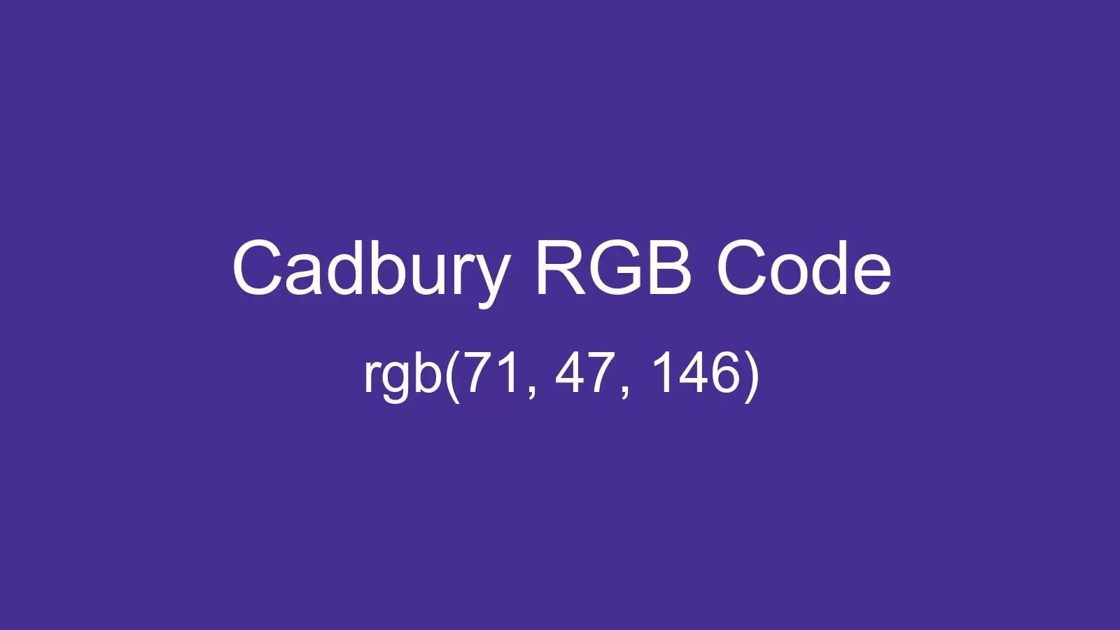 Cadbury Color, Hex and RGB values | CSSColors.com