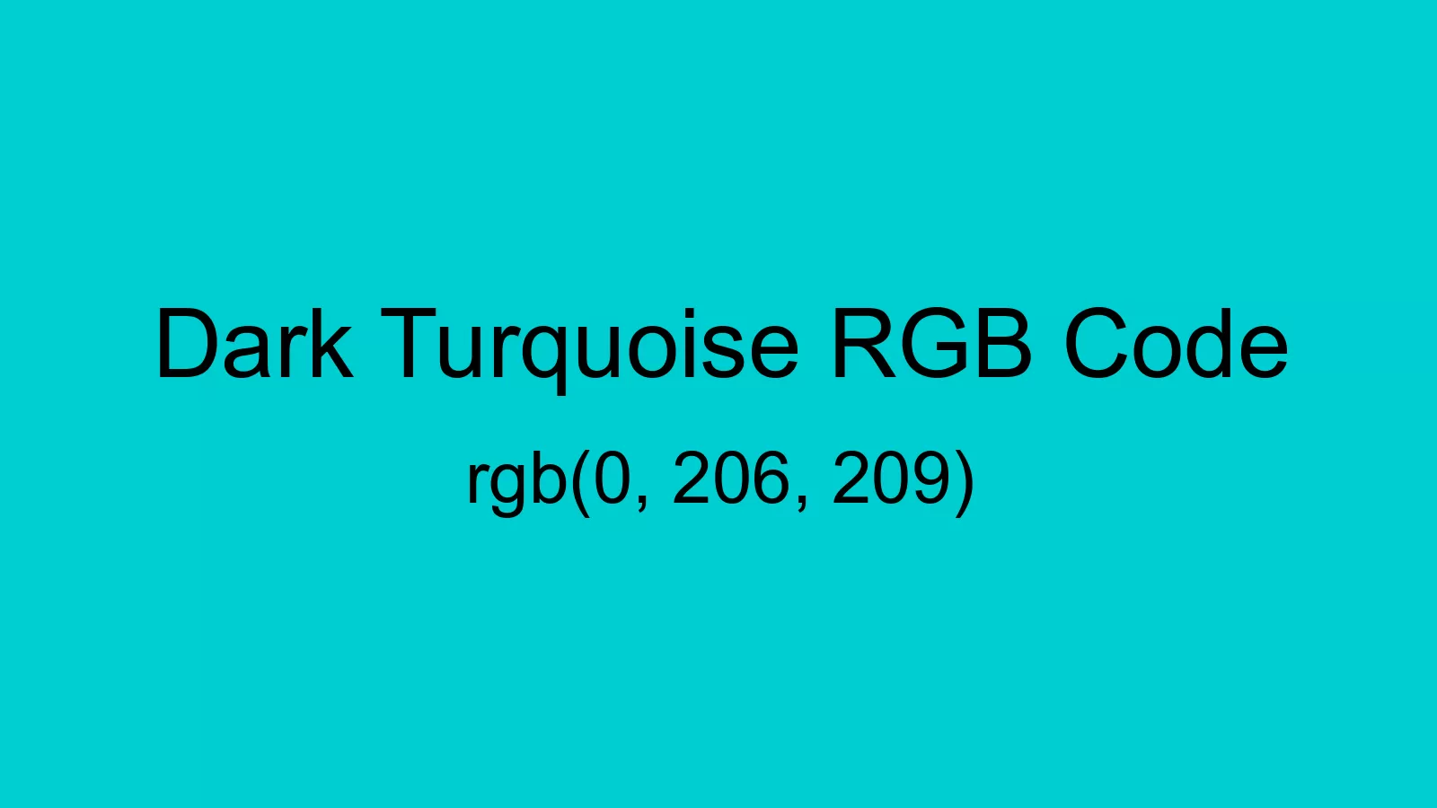 preview image of Dark Turquoise color and RGB code