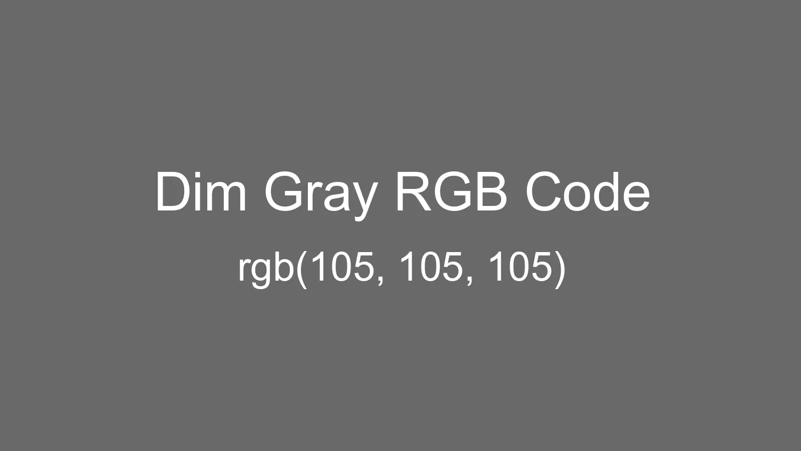 preview image of Dim Gray color and RGB code